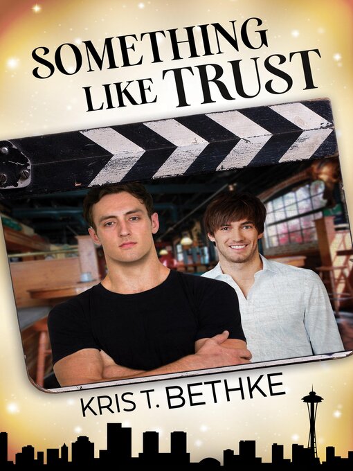 Title details for Something Like Trust by Kris T. Bethke - Available